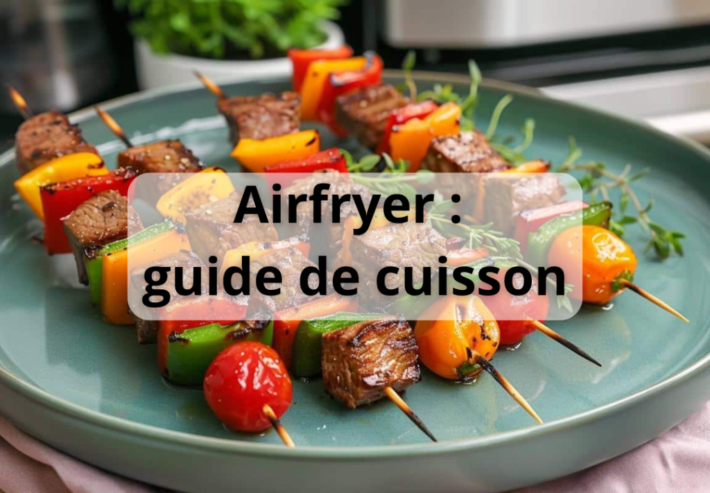 airfryer guide de cuisson